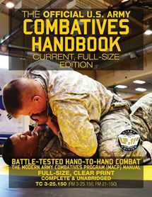 9781977796745-1977796745-The Official US Army Combatives Handbook - Current, Full-Size Edition: Battle-Tested Hand-to-Hand Combat - the Modern Army Combatives Program (MACP) ... FM 21-150)) (Carlile Military Library)
