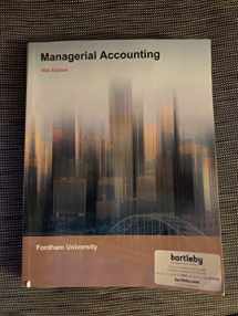 9781307054774-1307054773-Managerial Accounting 16th Edition Fordham University