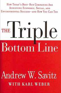 9780787979072-0787979074-The Triple Bottom Line: How Today's Best-Run Companies Are Achieving Economic, Social and Environmental Success -- and How You Can Too