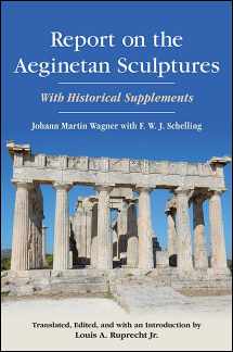 9781438464817-1438464819-Report on the Aeginetan Sculptures: With Historical Supplements