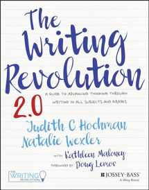 9781394182039-1394182031-The Writing Revolution: A Guide to Advancing Thinking Through Writing in All Subjects and Grades