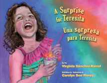 9781558858312-1558858318-A Surprise for Teresita / Una Sorpresa Para Teresita (English and Spanish Edition)