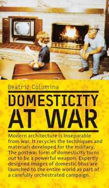 9780262033619-0262033615-Domesticity at War (Mit Press)