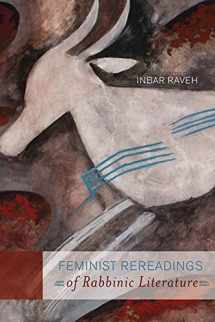 9781611686074-1611686075-Feminist Rereadings of Rabbinic Literature (HBI Series on Jewish Women)