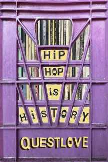 9780374614072-0374614075-Hip-Hop Is History