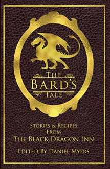 9781512171068-1512171069-The Bard's Tale: Stories and Recipes from the Black Dragon Inn