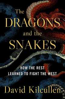 9780190265687-019026568X-The Dragons and the Snakes: How the Rest Learned to Fight the West