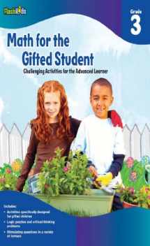 9781411434356-1411434358-Math for the Gifted Student: Challenging Activities for the Advanced Learner, Grade 3 (FlashKids Series)