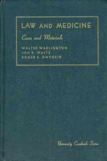 9780882770154-0882770152-Law and Medicine: Cases and Materials