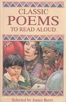 9780753450697-0753450690-Classic Poems to Read Aloud (Classic Collections)