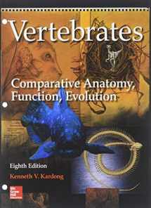 9781260398564-1260398560-Loose Leaf for Vertebrates: Comparative Anatomy, Function, Evolution