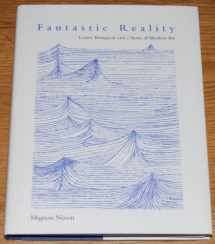 9780262140898-0262140896-Fantastic Reality: Louise Bourgeois And A Story Of Modern Art