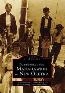 9780738564456-0738564451-Downshore From Manahawkin to New Gretna (Images of America)