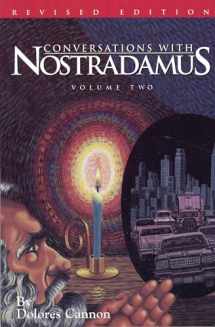 9780963277619-0963277618-Conversations with Nostradamus: His Prophecies Explained, Volume 2 (Revised & Addendum)