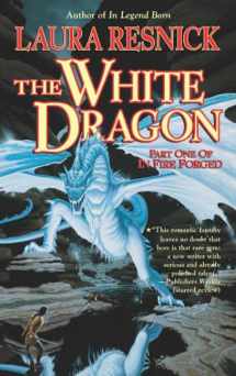 9780812555486-0812555481-The White Dragon (In Fire Forged, Part 1)