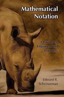 9781466230521-1466230525-Mathematical Notation: A Guide for Engineers and Scientists