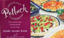 9780816317011-0816317011-Adventist Potluck Cookbook: Favorite Vegetarian Recipes from Fellowship Halls Across the Country (The Adventist Kitchen, 1)