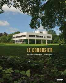 9780870708510-0870708511-Le Corbusier: An Atlas of Modern Landscapes