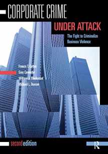 9781593459550-1593459556-Corporate Crime Under Attack, Second Edition: The Fight to Criminalize Business Violence