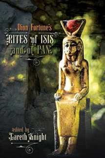 9781908011770-1908011777-Dion Fortune's Rites of Isis and of Pan