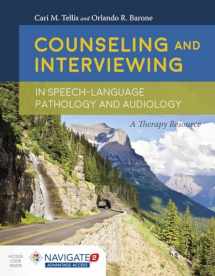 9781284074987-1284074986-Counseling and Interviewing in Speech-Language Pathology and Audiology