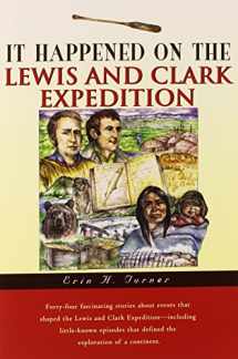 9780762725847-0762725842-It Happened on the Lewis and Clark Expedition (It Happened In Series)