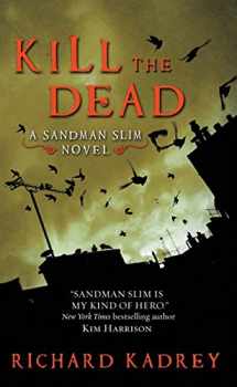 9780062017369-0062017365-Kill the Dead: A Sandman Slim Novel (Sandman Slim, 2)