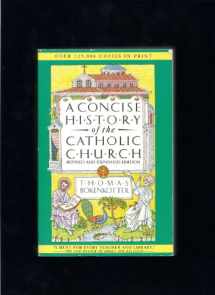 9780385411479-0385411472-A Concise History of the Catholic Church, Revised and Expanded Edition