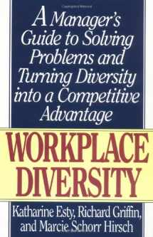 9781558504820-1558504826-Workplace Diversity: A Manager's Guide to Solving Problems and Turning Diversity into a Competitive Advantage