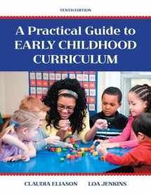 9780133801293-0133801292-Practical Guide to Early Childhood Curriculum, A