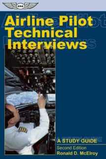 9781560275152-1560275154-Airline Pilot Technical Interviews: A Study Guide (Professional Aviation series)