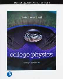 9780134724799-0134724798-Student Solutions Manual for College Physics: A Strategic Approach, Volume 2 (Chapters 17-30)