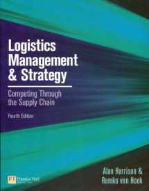 9780273730224-0273730223-Logistics Management and Strategy: Competing Through the Supply Chain