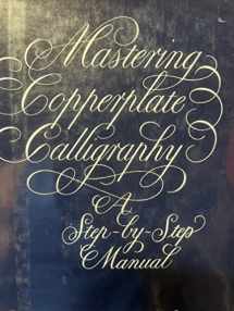 9780517101346-0517101343-Mastering Copperplate Calligraphy: A Step-by-Step Guide