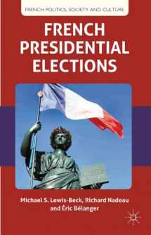 9780230300088-0230300081-French Presidential Elections (French Politics, Society and Culture)