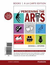 9780205980475-0205980473-Perceiving the Arts: An Introduction to the Humanities