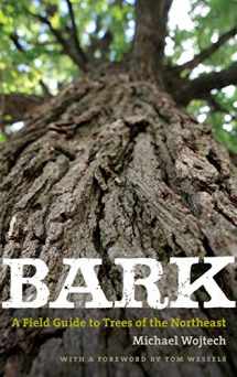 9781584658528-1584658525-Bark: A Field Guide to Trees of the Northeast