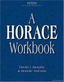 9780865165748-0865165742-Horace Workbook (Latin Literature Workbook Series) (Latin Literature Workbook Series)