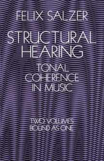 9780486222752-0486222756-Structural Hearing: Tonal Coherence in Music (Dover Books On Music: Analysis)