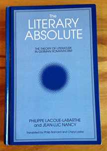 9780887066603-0887066607-The Literary Absolute: The Theory of Literature in German Romanticism (Intersections : Philosophy and Critical Theory) (English and French Edition)
