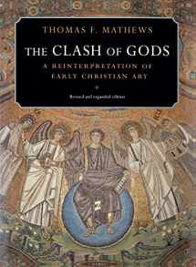 9780691009391-0691009392-The Clash of Gods: A Reinterpretation of Early Christian Art (Princeton Paperbacks)