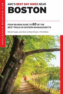 9781628420425-1628420421-AMC's Best Day Hikes Near Boston: Four-Season Guide to 60 of the Best Trails in Eastern Massachusetts