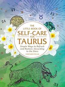 9781507209660-1507209665-The Little Book of Self-Care for Taurus: Simple Ways to Refresh and Restore―According to the Stars (Astrology Self-Care)