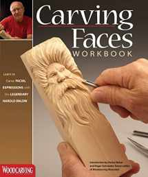 9781565235854-1565235851-Carving Faces Workbook: Learn to Carve Facial Expressions with the Legendary Harold Enlow (Fox Chapel Publishing) Detailed Lips, Eyes, Noses, and Hair to Add Expressive Life to Your Woodcarvings