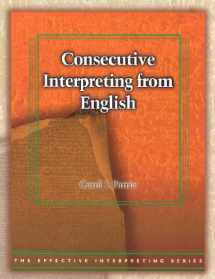 9781581211030-1581211031-Consecutive Interpreting from English (The Effective Interpreting Series)