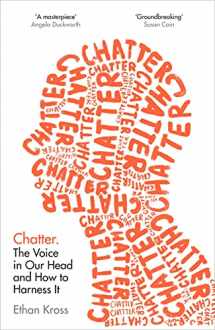 9781785041945-1785041940-Chatter: The Voice in Our Head and How to Harness It
