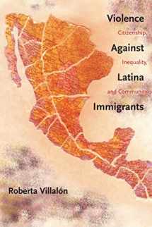 9780814788233-0814788238-Violence Against Latina Immigrants: Citizenship, Inequality, and Community