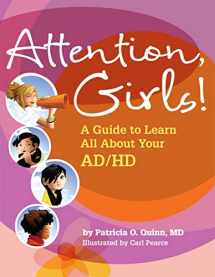 9781433804489-1433804484-Attention, Girls!: A Guide to Learn All about Your Ad/HD