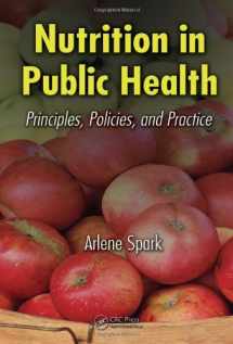 9780849314735-0849314739-Nutrition in Public Health: Principles, Policies, and Practice