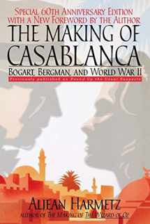 9780786888146-0786888148-The Making of Casablanca: Bogart, Bergman, and World War II